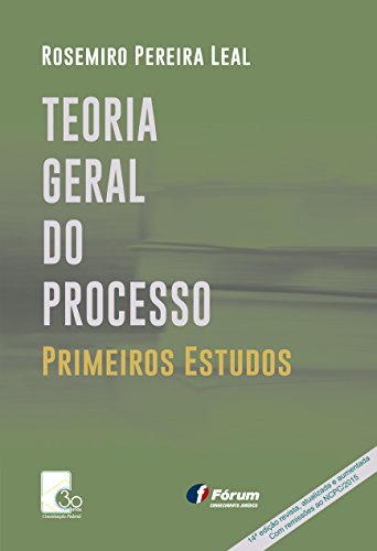  Teoria geral do processo - primeiros estudos (Portuguese Edition) livre En ligne