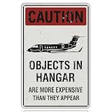 Caution Objects in Hangar Metal Tin Sign 8x12 Inch, Funny Aviation Wall Decor Airplane Pilot Plaque for Men Garage Man Cave Workshop Mechanic Room