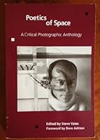 Poetics of Space: A Critical Photographic Anthology