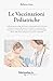 Le Vaccinazioni Pediatriche - 3