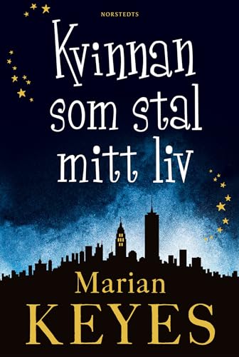 Kvinnan som stal mitt liv [Swedish] 9113064363 Book Cover