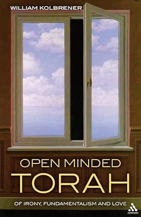 Open Minded Torah: Of Irony, Fundamentalism and Love book cover