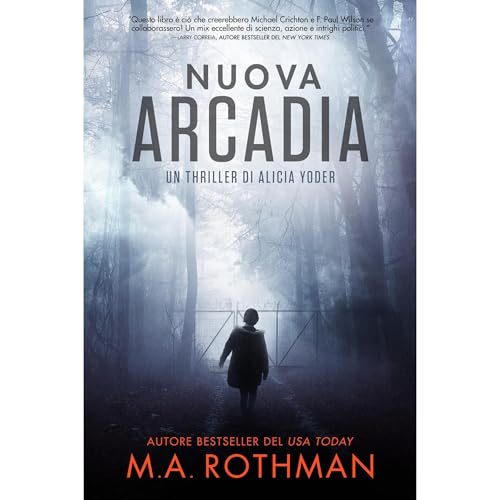 Nuova Arcadia Audiobook By M.A. Rothman cover art