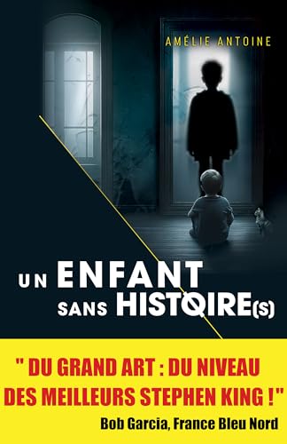 Un enfant sans histoire(s)
