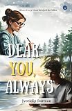 Dear You, Always: Where Every Word Bridged the Miles