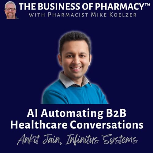 AI Automating B2B Healthcare Conversations | Ankit Jain, Infinitus Systems Podcast Por  arte de portada