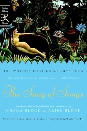 Book cover The Song of Songs: The World's First Great Love Poem (Modern Library Classics)