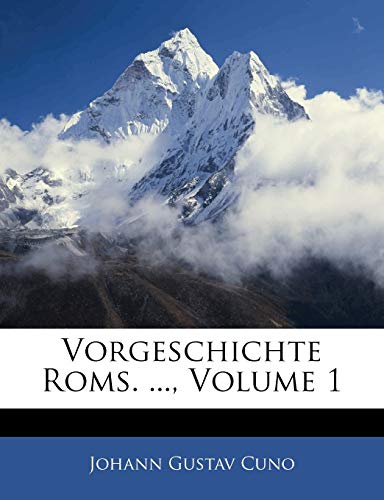 Vorgeschichte Roms. ...; Volume 1 (German Edition)