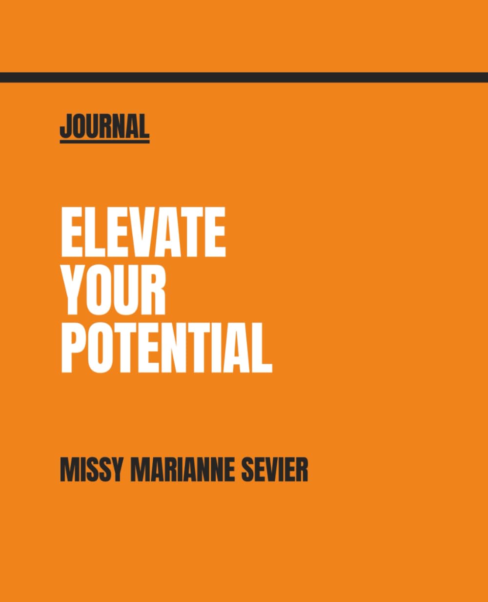 Elevate Your Potential: JOURNAL