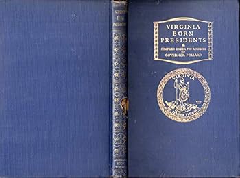 Virginia Born Presidents (Essay index reprint series)