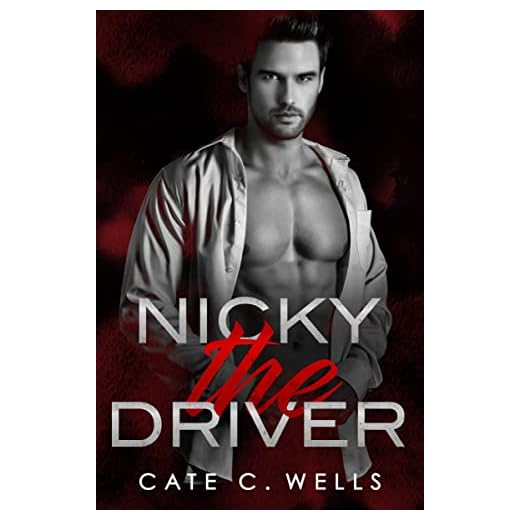 Nicky the Driver (Underboss Insurrection Book 2)