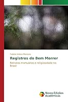 Registros Do Bem Morrer 3639831721 Book Cover