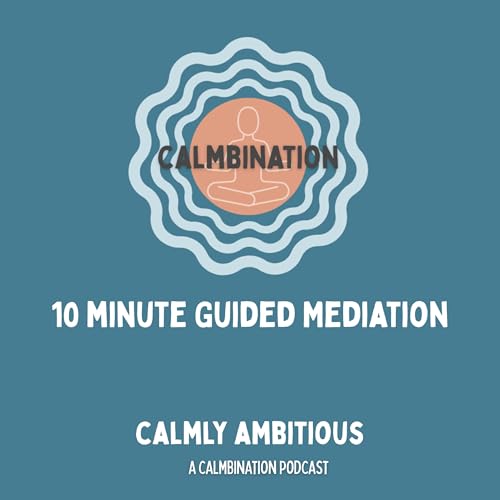 10-Minute Guided Meditation for Calm