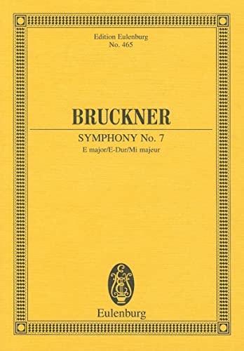 Symphony No. 7 in E Major: Study Score (Edition Eulenburg)