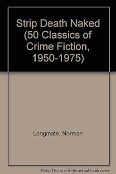 Hardcover STRIP DEATH NAKED (50 Classics of Crime Fiction, 1950-1975) Book