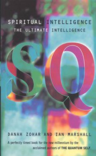 Spiritual Intelligence: The Ultimate Intelligence (English Edition)
