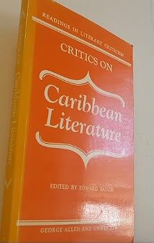 Paperback Critics on Caribbean Literature (Readings in Literary Critical) Book