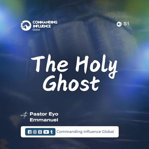 The Holy Ghost. Pastor Eyo Emmanuel cover art