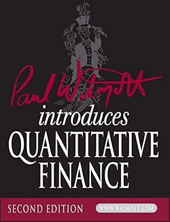 Paul Wilmott Introduces Quantitative Finance 2nd Edition Paul Wilmott Introduces Quantitative Finance 2nd Edition book cover