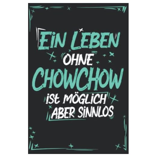 Chow-Chow: Hund Notizbuch | 75 leere linierte Seiten | Geschenk Chow-Chow|A5 6x9 Format (15,24 x 22,86 cm)