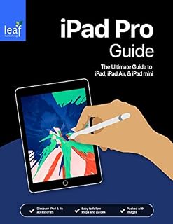 iPad Guide: The Ultimate Guide to iPad, iPad Air, & iPad mini
