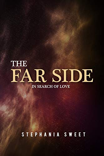 The Far Side: In Search of Love (Stardust Hearts)