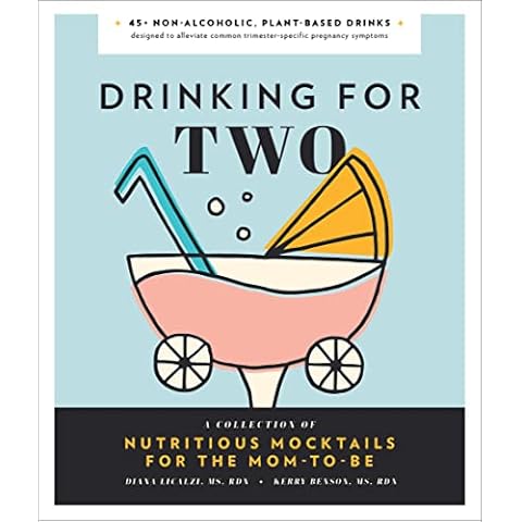 Drinking for Two: a Collection of Nutritious Mocktails Cover