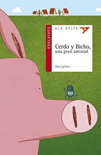 Cerdo y Bicho, una gran amistad (Spanish Edition) [Spanish] 8426393675 Book Cover