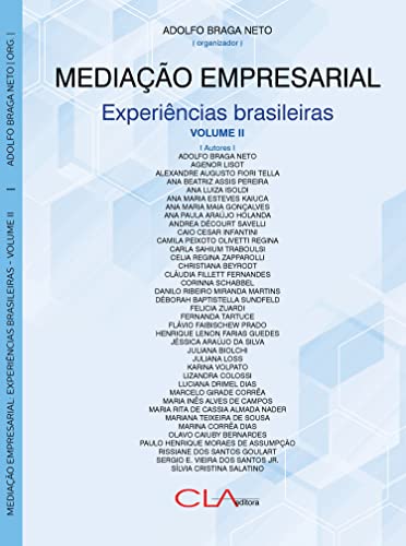Mediação empresarial: experiências brasileiras: Volume II