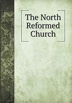 Paperback The North Reformed Church Book