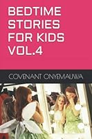 Bedtime Stories for Kids Vol.4 B0BGGSD6KW Book Cover