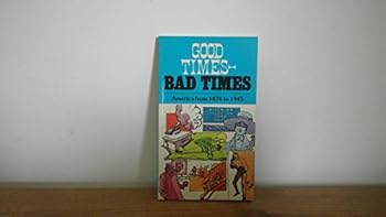 Good Times, Bad Times