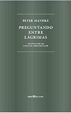 Preguntando entre lágrimas (TRESMOLINS)