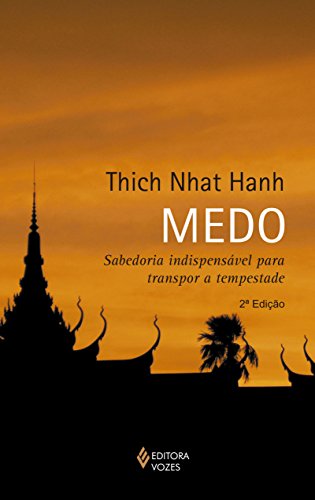 Medo: sabedoria indispensável para transpor a tempestade