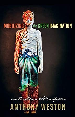 Mobilizing the Green Imagination: An Exuberant Manifesto book cover