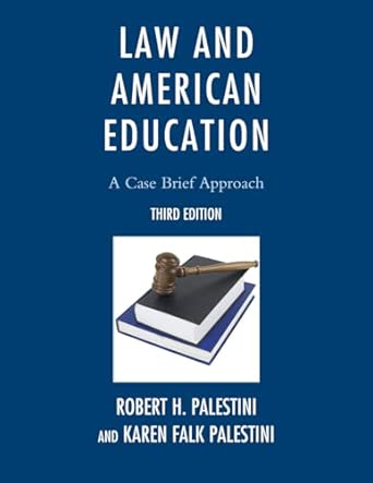 Law and American Education: A Case Brief Approach 3rd Edition book cover