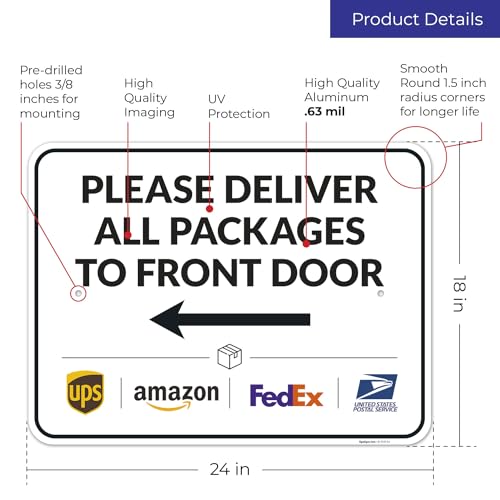 Image of Package Delivery Sign, Delivery Instructions Deliver All Package to Front Door Left Arrow Sign, 18x24 Inches, Rust Free .063 Aluminum, Fade Resistant, Made in USA by Sigo Signs