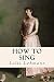 How to Sing
