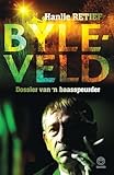 Byleveld: dossier van 'n baasspeurder (Afrikaans Edition)