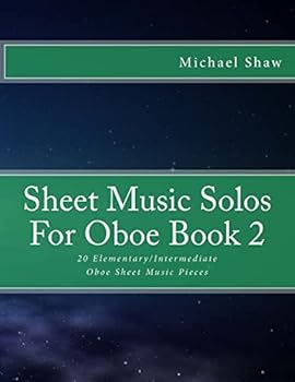 Paperback Sheet Music Solos For Oboe Book 2: 20 Elementary/Intermediate Oboe Sheet Music Pieces Book