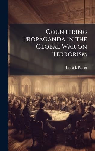 Countering Propaganda in the Global War on Terrorism