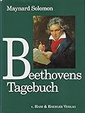 Beethovens Tagebuch - Ludwig van Beethoven, Ludwig van Beethovan, Ludwig van 1770-18 Beethoven, Ludwig van; Kalisch Beethoven, Sieghard Brandenburg, Maynard Solomon 