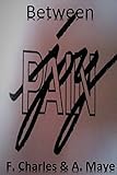 antinea lino  Between Joy & Pain (English Edition)