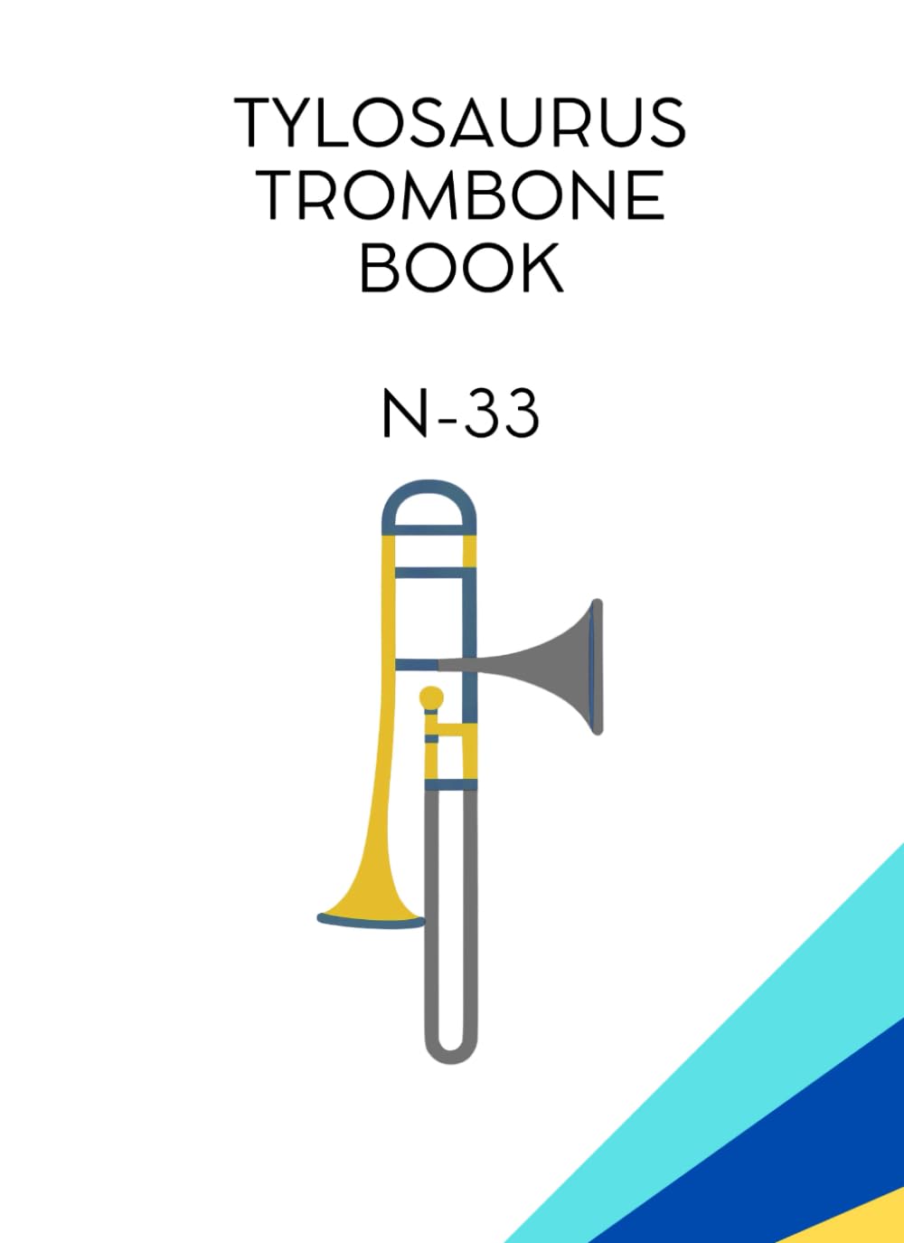 TYLOSAURUS TROMBONE BOOK N-33