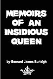 Memoirs of an Insidious Queen