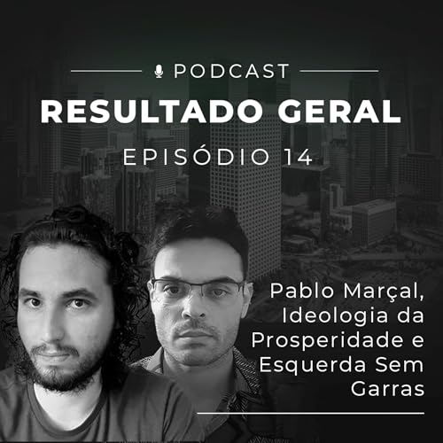 『Pablo Marçal, Ideologia da Prosperidade e Esquerda Sem Garras』のカバーアート