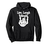Live Laugh Blegh Heavy Metal Metalcore Deathcore Pullover Hoodie