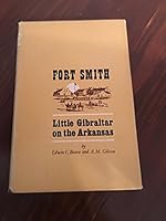 Fort Smith: , Arkansas River B0019UULEK Book Cover