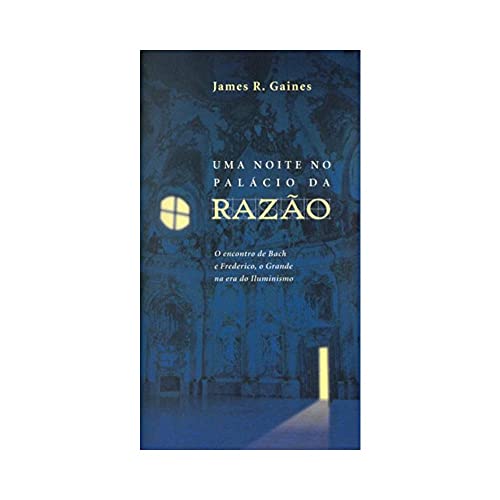 UMA NOITE NO PALÁCIO DA RAZÃO