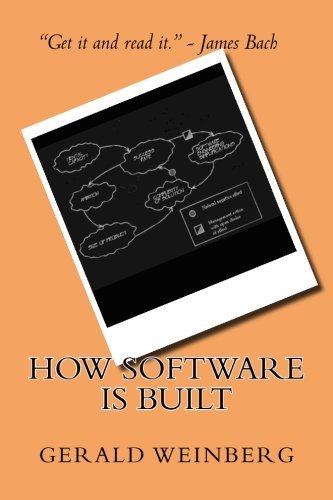How Software is Built (Quality Software) (Volume 1) by Gerald M. Weinberg (2014-04-21)